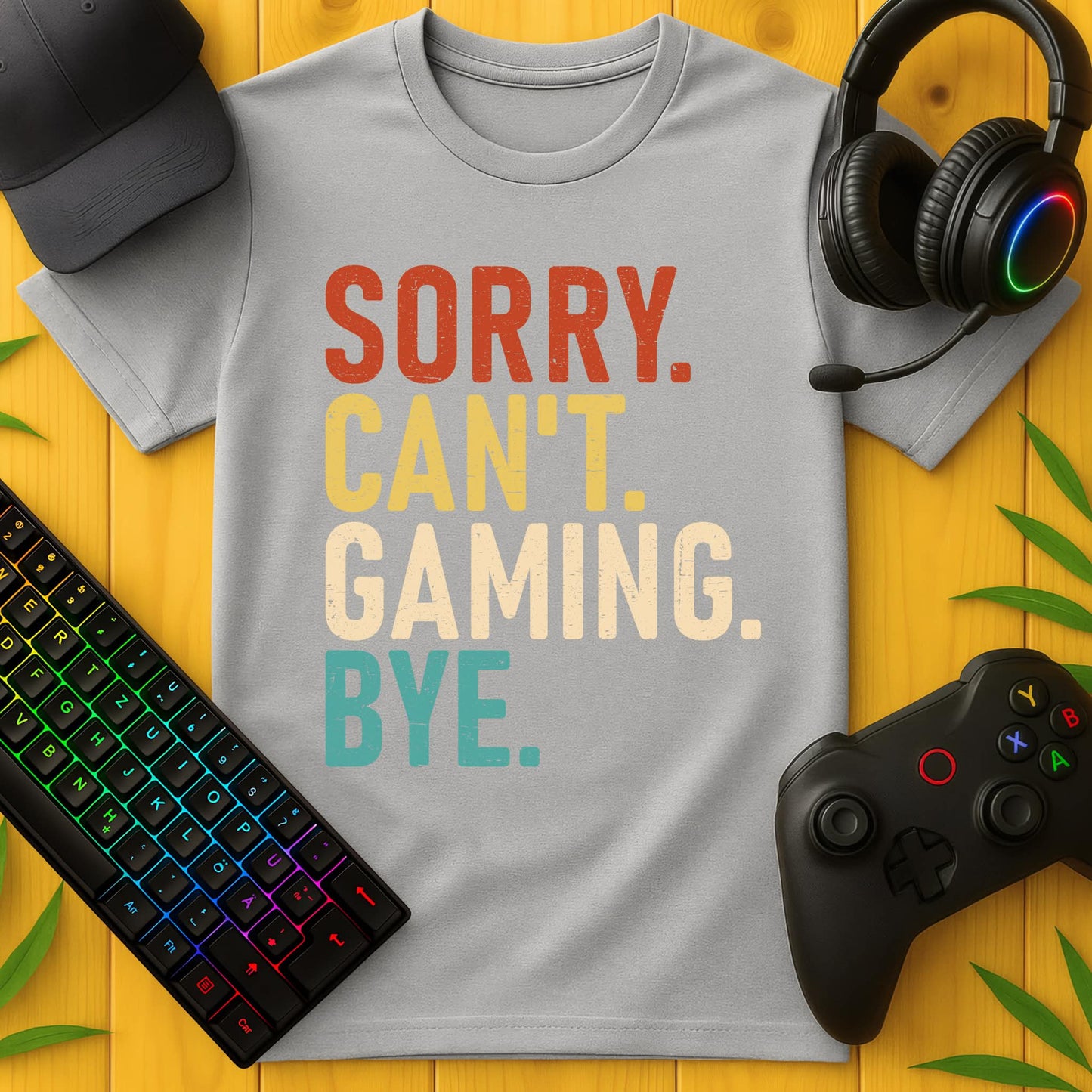 Sorry Cant Gaming Grunge T-Shirt