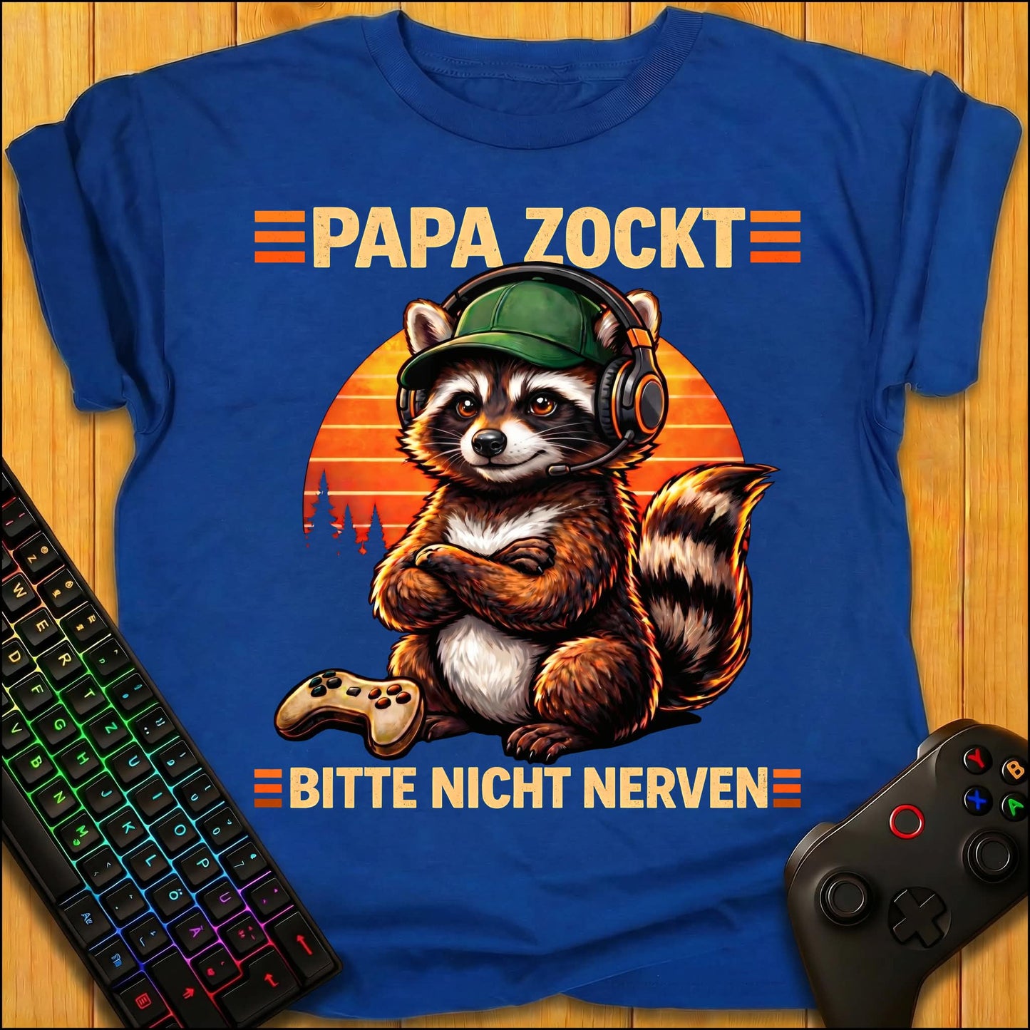 Papa zockt nicht nerven Raccoon T-Shirt