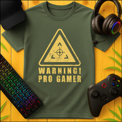 Warning Pro Gamer T-Shirt
