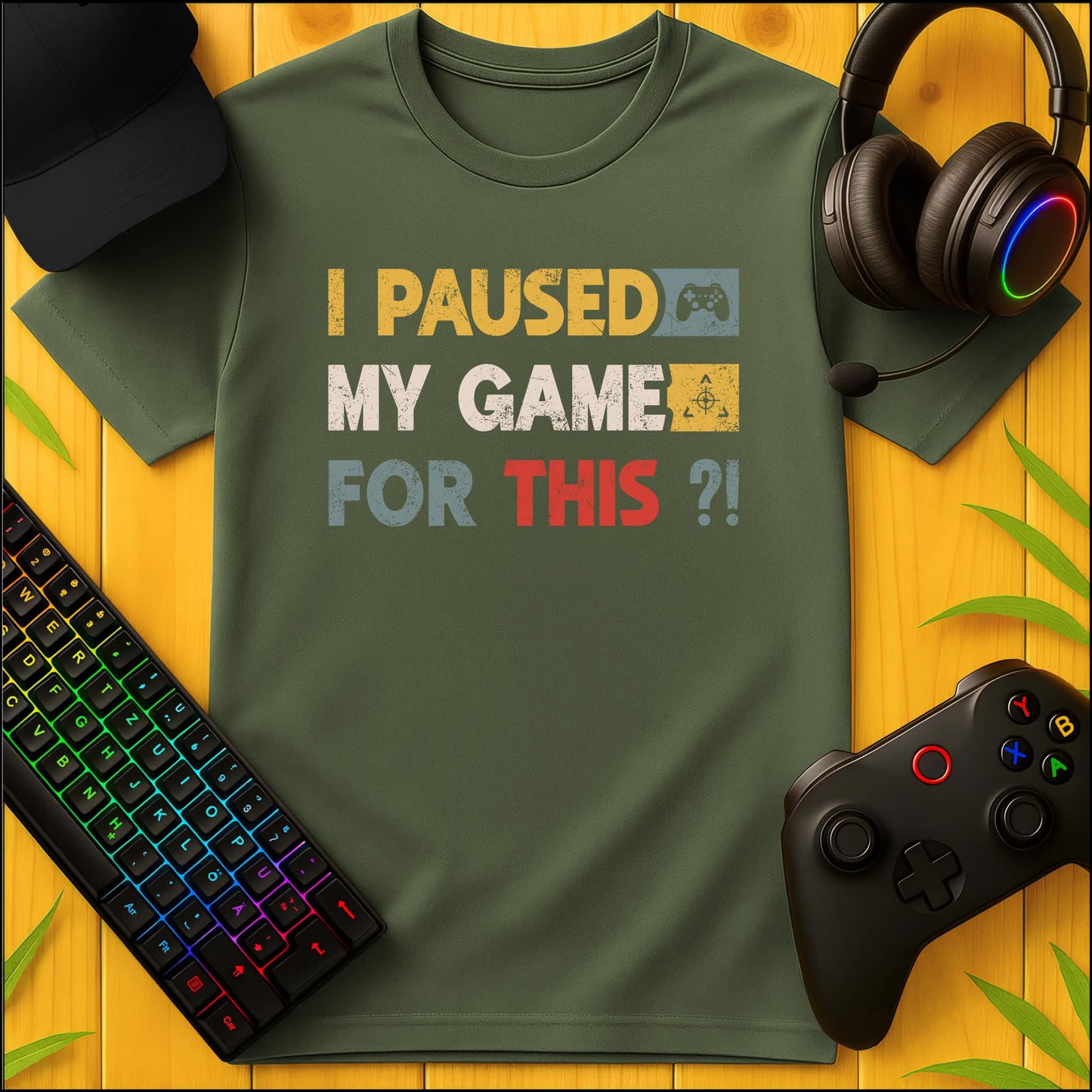 I paused my Game for THIS? T-Shirt