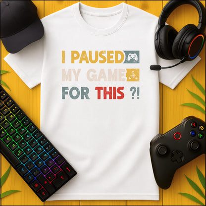 I paused my Game for THIS? T-Shirt für Kids