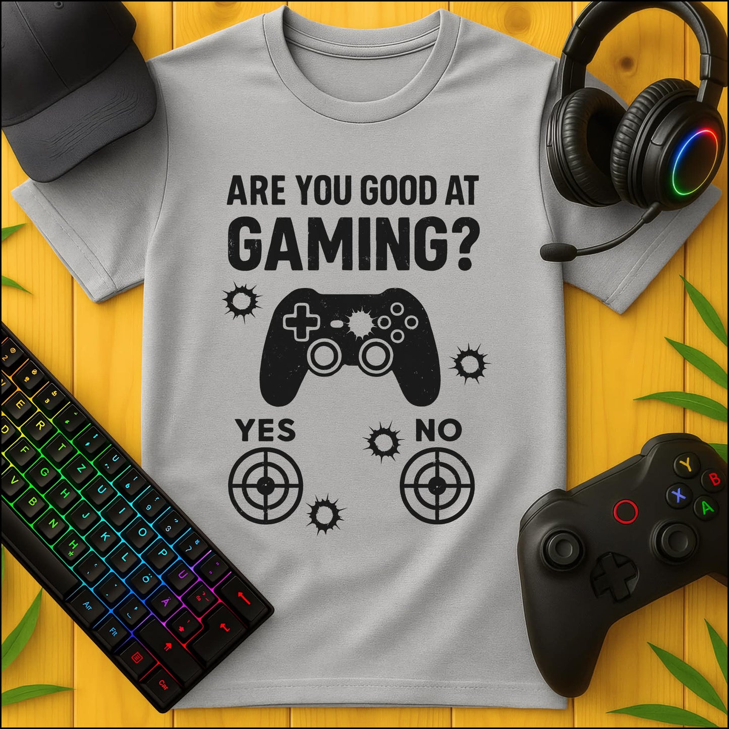 Are You Good at Gaming? T-Shirt