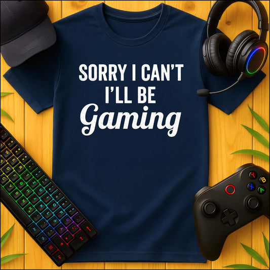 Sorry I cant Gaming T-Shirt für Kids