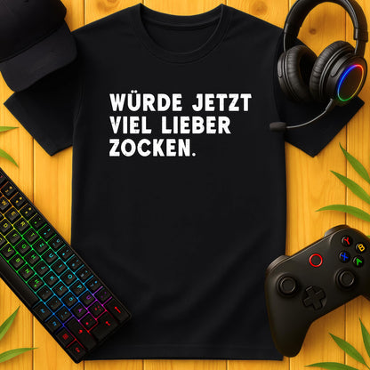 Lieber Zocken T-Shirt