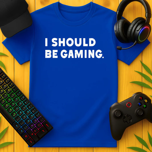 I Should be Gaming T-Shirt für Kids
