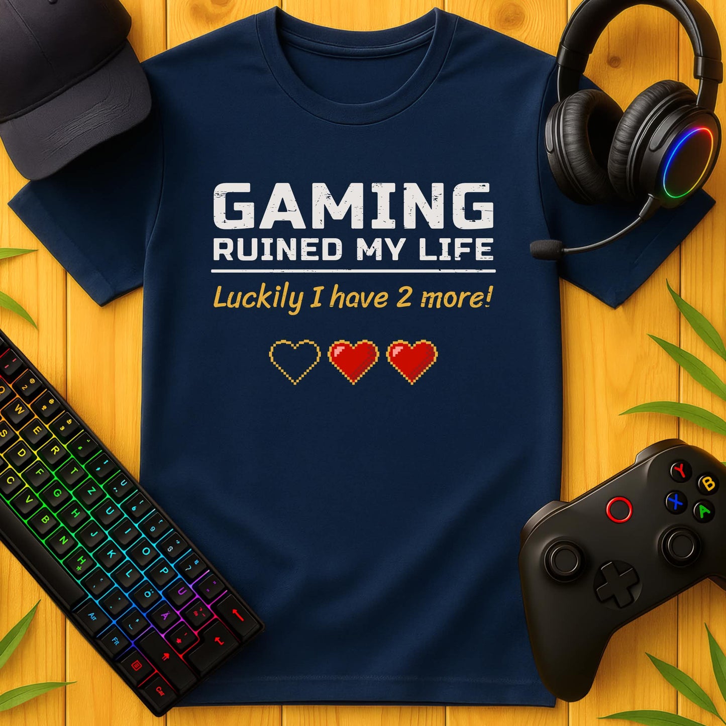 Gaming ruined my Life T-Shirt