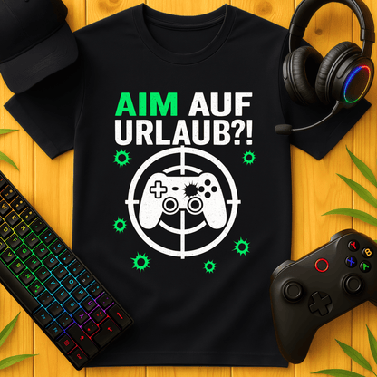 Aim auf Urlaub?! grün T-Shirt