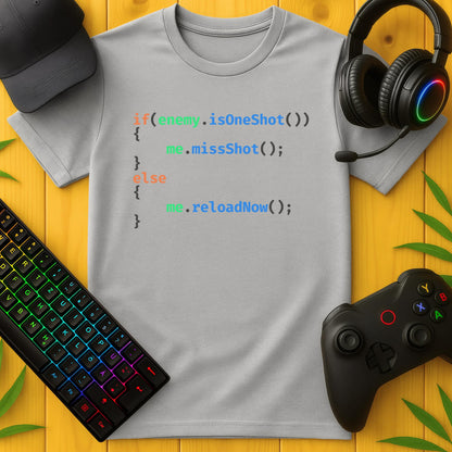 If Enemy is OneShot T-Shirt