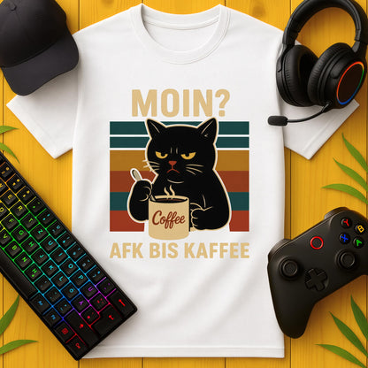Moin? AFK bis Kaffee T-Shirt