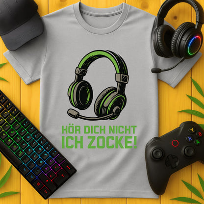 Hör dich nicht ich zocke grün T-Shirt