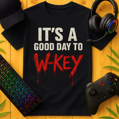 Its a good Day to W-Key Blood T-Shirt