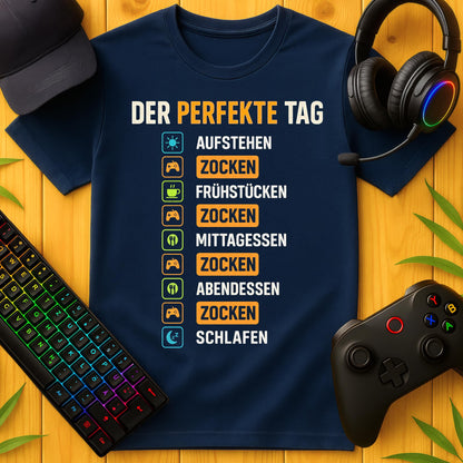 Der perfekte Tag T-Shirt