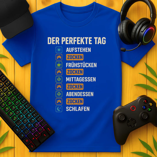 Der perfekte Tag T-Shirt