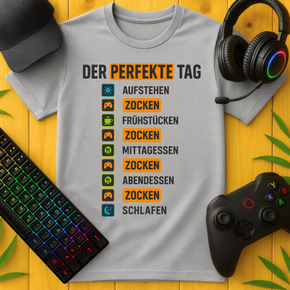Der perfekte Tag T-Shirt