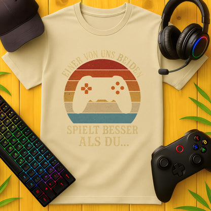Einer spielt besser als du T-Shirt