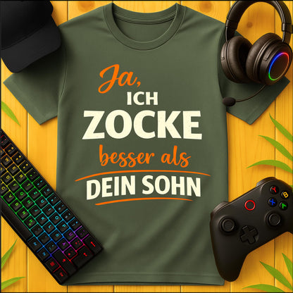 Ja, ich zocke besser als dein Sohn Script Striche T-Shirt