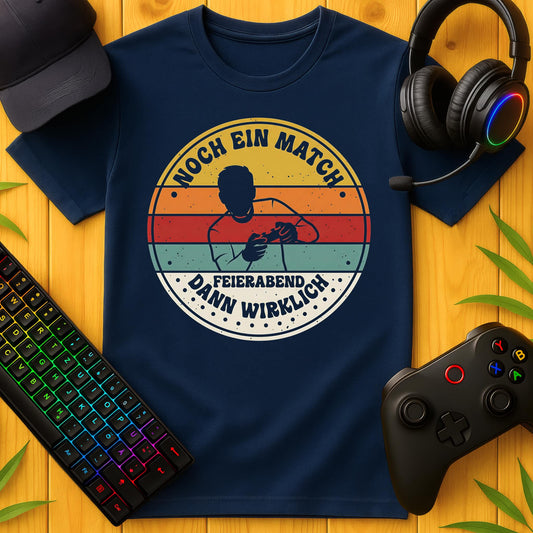 Dann wirklich Feierabend T-Shirt