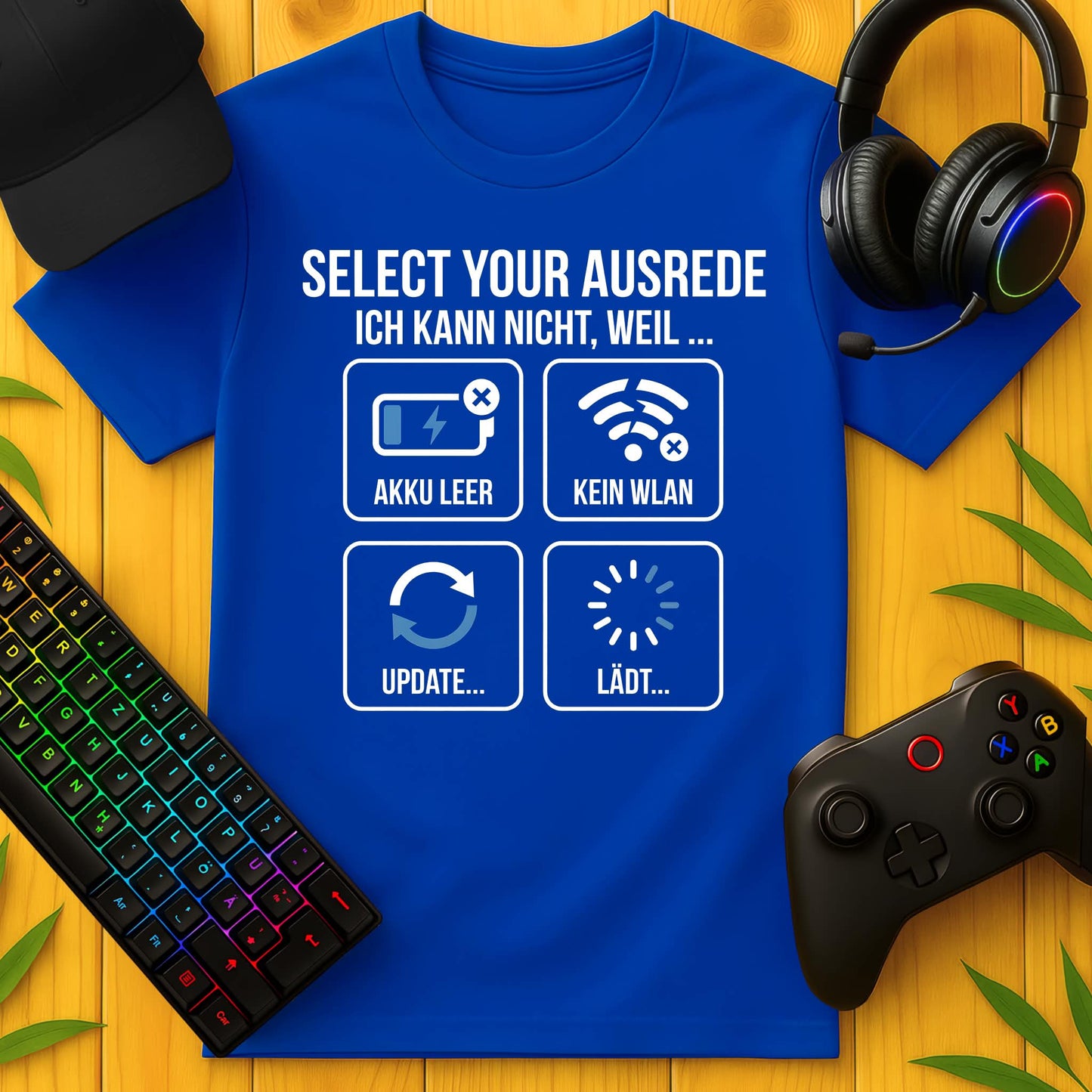 Select Your Ausrede T-Shirt