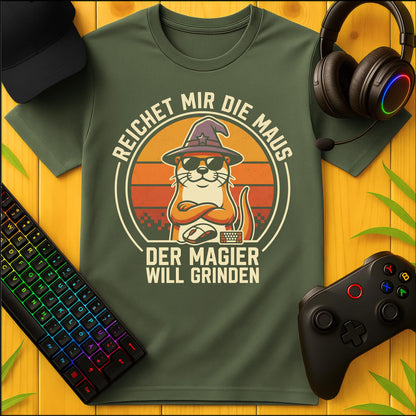 Der Magier will grinden T-Shirt