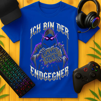 Ich bin der Endgegner T-Shirt