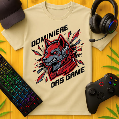 Dominiere das Game T-Shirt