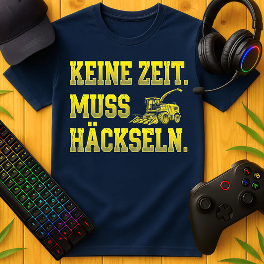 Keine Zeit muss Häckseln T-Shirt für Kids