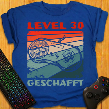 Level 30 Geschafft T-Shirt