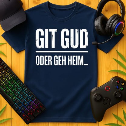 Oder Geh Heim T-Shirt für Kids