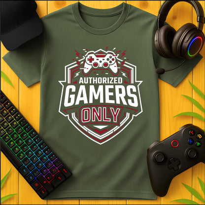 Authorized Gamers Only T-Shirt