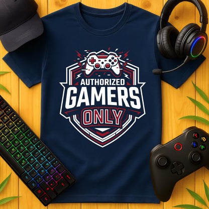Authorized Gamers Only T-Shirt