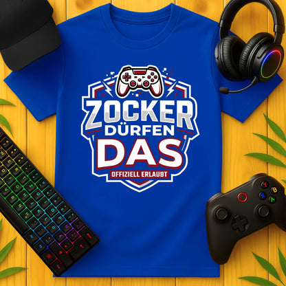 Zocker dürfen Offiziell T-Shirt