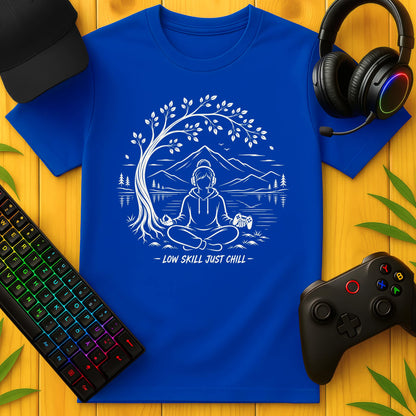 Low Skill Chill See T-Shirt