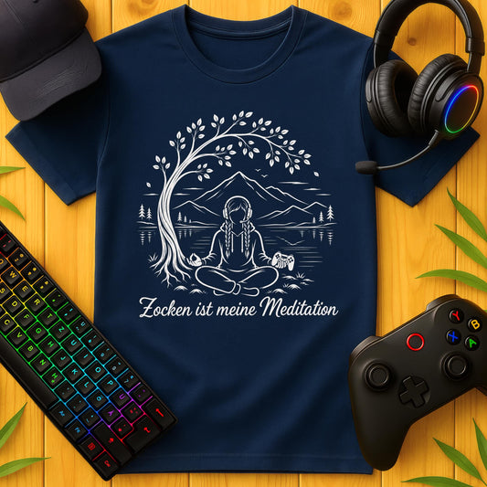 Zocken ist meine Meditation T-Shirt